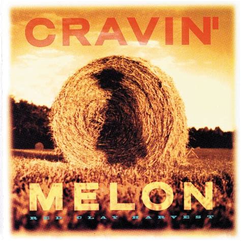Red Clay Harvest Cravin Melon Digital Music