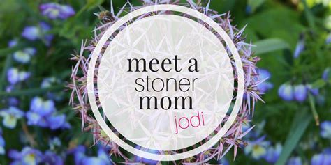 Meet A Stoner Mom Archives The Stoner Mom