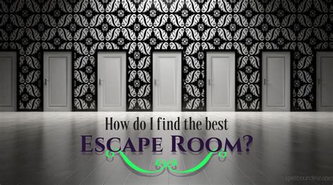 Your location could not be automatically detected. How Do I Find the Best Escape Room Near Me?