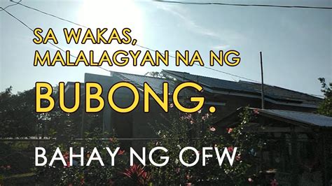 Bahay Ng Ofw Paglalagay Ng Bubong Roofing Installation Youtube