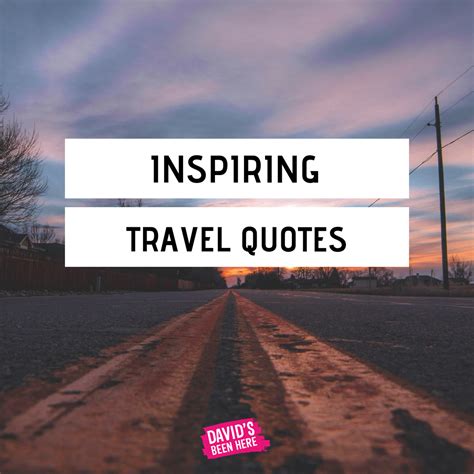 Wanderlust Quotes For Travel Lovers Travel Quotes Travel Inspiration