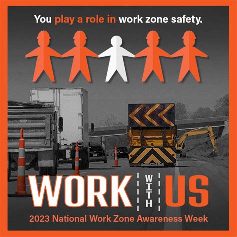 2023 National Work Zone Awareness Week — Work Zone Safety Information