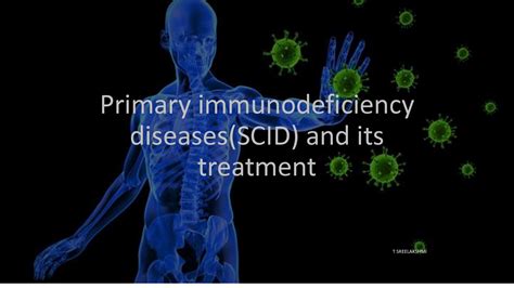 Solution Primary Immunodeficiency Diseases Scid And Its Treatment
