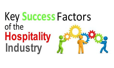 Key Success Factors Of The Hospitality Industry Soeg Jobs
