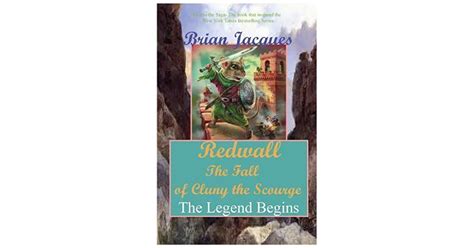 Redwall The Fall Of Cluny The Scourge By Brian Jacques