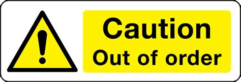 Caution Out Of Order Sign Stocksigns