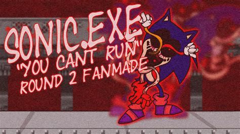 Vs Sonicexe Round 2 Fanmade Is Out Friday Night Funkin Youtube