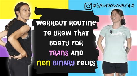 Workout Routine To Grow That Booty For Trans And Non Binary Folks Youtube