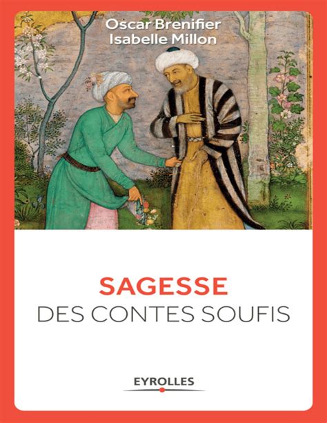 Isabelle Brenifier And Oscar Millon Sagesse Des Contes Soufis