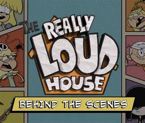 The Really Loud House Behind The Scenes Tv Series 2022 Imdb