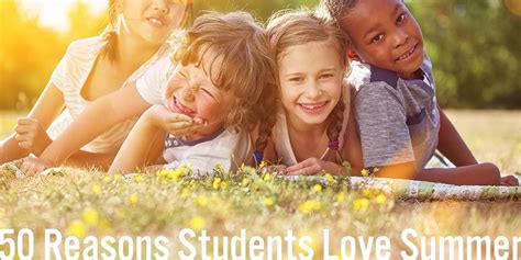 50 Reasons Students Love Summer