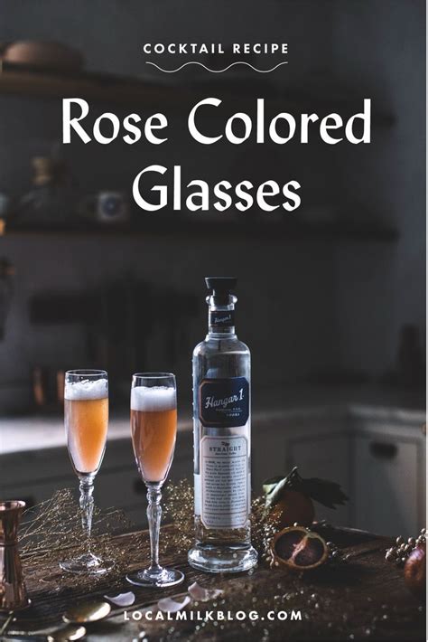 Rose Colored Glasses Cocktail Recipe Recipe Cocktail Recipes Craft Cocktails New Years