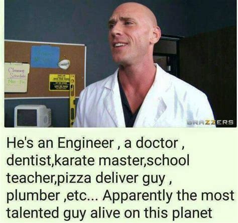 Johnny Sins Is The Most Talented Man Alive Johnny Sins Know Your Meme