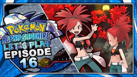 Pokémon Alpha Sapphire Walkthrough Lets Play Episode 16 Lavaridge