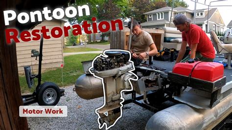 Pontoon Boat Restoration Part 3 Tearing Into The Motor Youtube