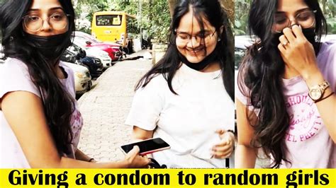 giving a cond m to random girls in india mixed clips pt 2 condom prank youtube
