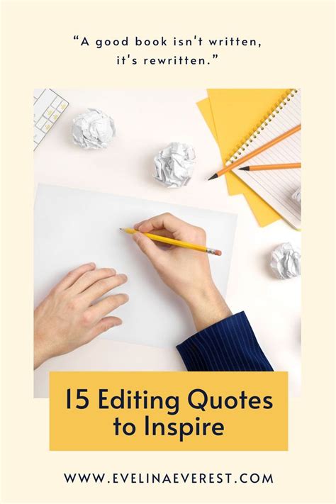 15 Quotes About Editing Editing Quotes Quotes 15th Quotes Thanks