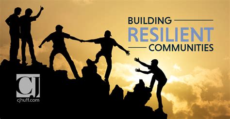 Building Resilient Communities Cj Huff