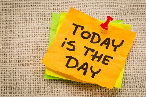 Today Is The Day Reminder Stock Photo Download Image Now Istock