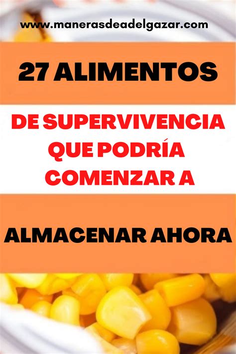 Alimentos De Supervivencia Imprescindibles Para Abastecerse Ahora Mismo En Su Despensa