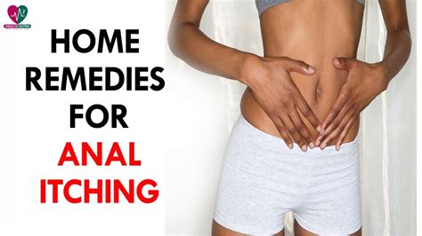 Home Remedies For Anal Itching Health Sutra Youtube