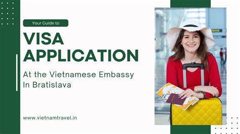 Guide To Visa Application At The Vietnamese Embassy In Bratislava