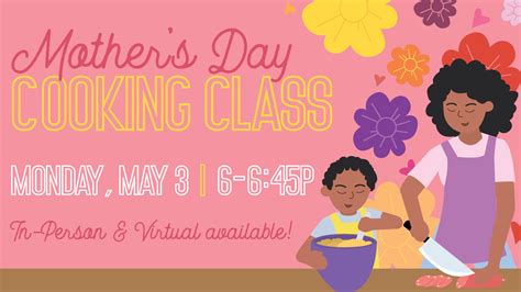 Mothers Day Cooking Class Streamwood Park District