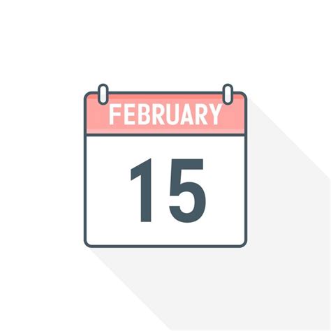 15 De Febrero Icono De Calendario 15 De Febrero Calendario Fecha Mes