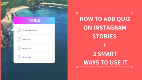 How To Add Quiz On Instagram Stories 3 Smart Ways To Use It Quiz