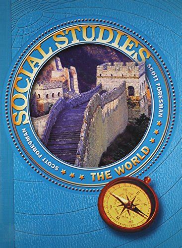 0328017663 Social Studies The World Grade 6 By Scott Foresman