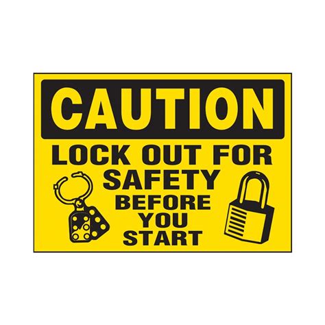 Lockout Tagout Sign Caution Lock Out For Safety Before You Start