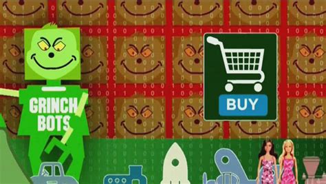 Grinch Bots Are Buying Up Christmas Toys