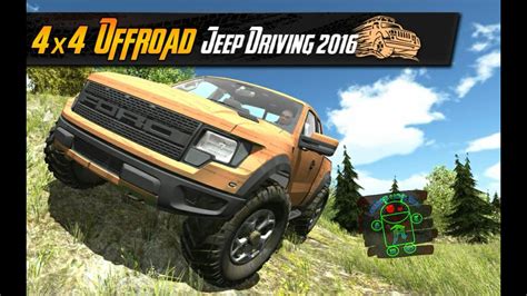 2016 Jeep 4x4 Offroad Driving Hd Android Gameplay Off Road Games