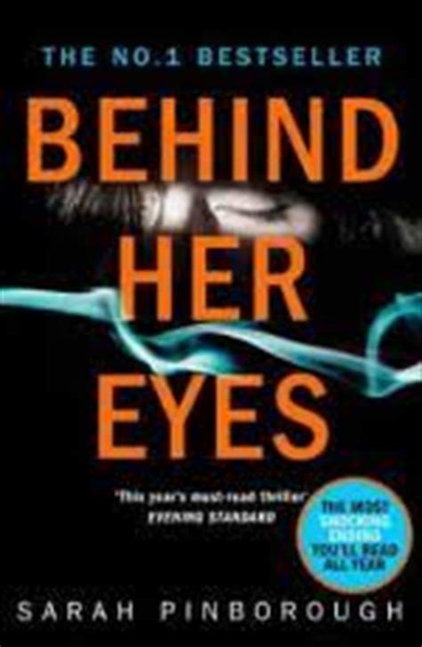Buy Behind Her Eyes By Sarah Pinborough Books Sanity