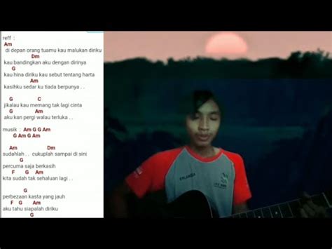 Lirik dan chord lagu alasan apa dari thomas arya. Chord Berbeza kasta Thomas Arya, lirik lagu Berbeza kasta ...