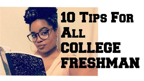 Advice For College Freshman 10 Tips Kimberly B Youtube