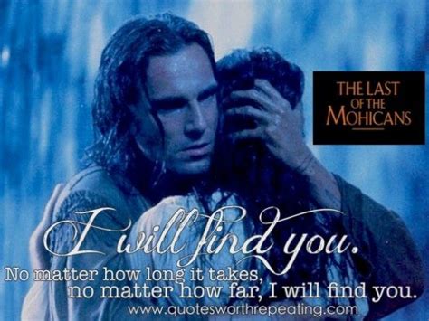 Discover and share the burbs movie quotes. Last of the Mohicans | Movie Quotes | Romantic movie ...
