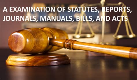 A Wide Ranging Examination Of Statutes Reports Journals Manuals