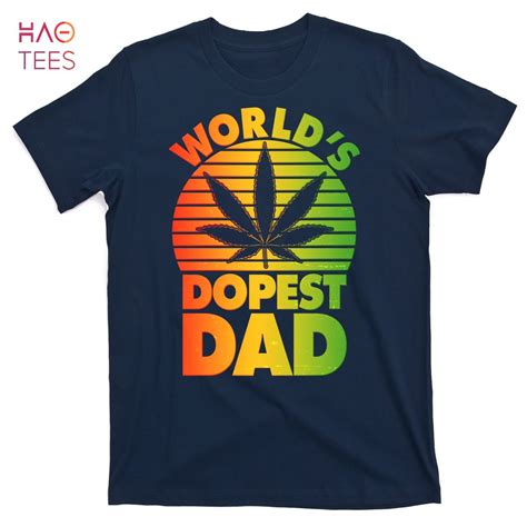 Hot Worlds Dopest Dad T Shirts