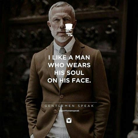 Conspicuous consumption of valuable goods is a means of reputability to the gentleman of leisure. I like a man who wears his soul on his face. #gentleman # ...