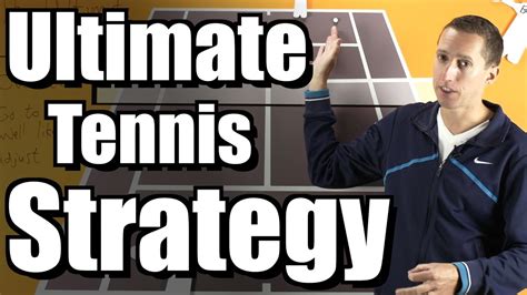 The Ultimate Tennis Strategy - YouTube