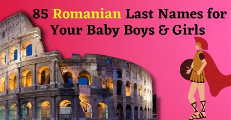 85 Romanian Last Names For Your Baby Boys And Girls The Queen Momma 👑