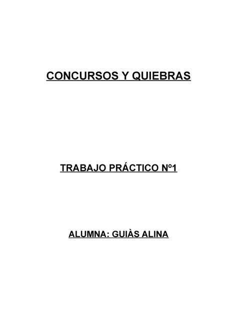 Tp 1 Concurso Y Quiebra Concursos Y Quiebras Trabajo PrÁctico Nº