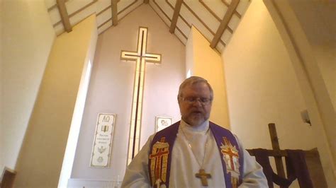 Pastor Knowles Message For The 5th Sunday In Lent By St James