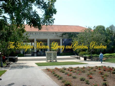 The huntington library, art collections, and botanical gardens draws some of the best minds in the nestled on the southeast edge of pasadena in san marino, the huntington collects the three. Huntington Museum & Gardens Pasadena CA2006 013 | RL LST45 ...