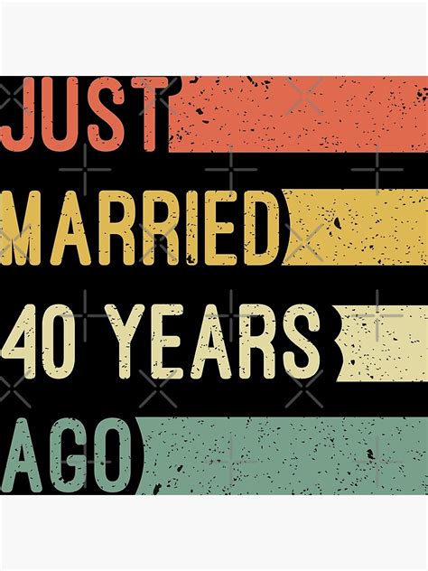 Just Married 40 Years Ago Vintage Anniversary Couple Poster By