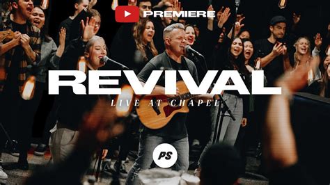 Revival Live At Chapel Planetshakers Youtube Premiere Dicsőítők