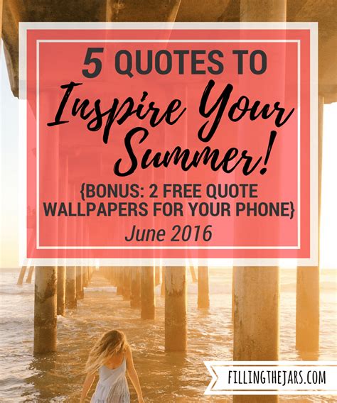 Lots of scientists have been sharing their motivational science quotes with us. 5 Quotes to Inspire Your Summer - June 2016 | Filling the Jars
