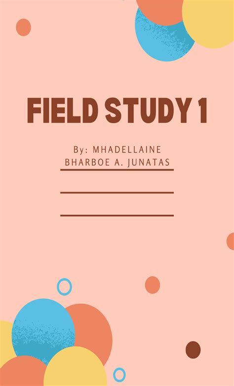 Field Study 1 None Field Study Learning Episode 1 The School