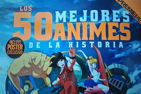 Los 50 Mejores Animes De La Historia